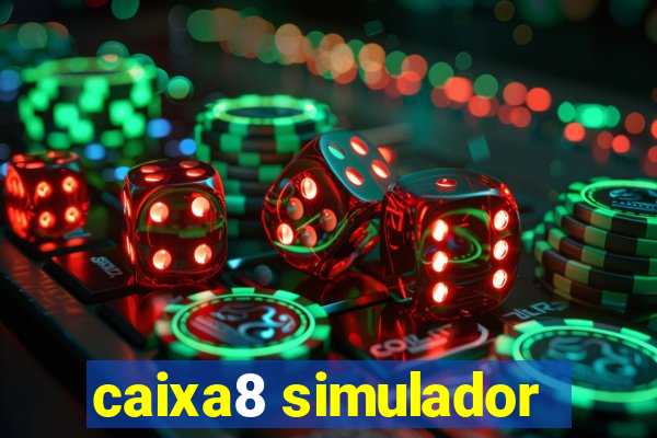 caixa8 simulador